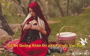 Bướm quàng khăn đỏ làm tình parody vietsub